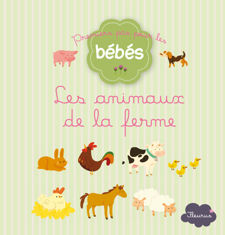 Les animaux de la ferme - Martins-B. Virginie - FLEURUS