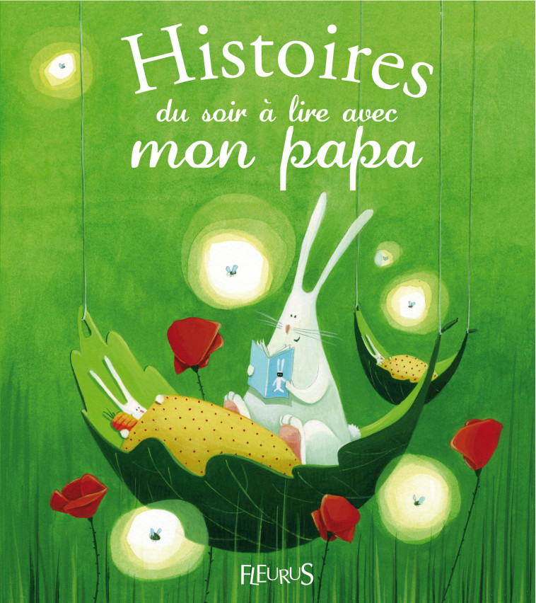 Histoires du soir à lire avec mon papa - Collectif Collectif - FLEURUS