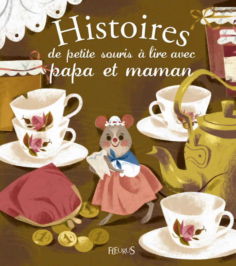 Histoires de petite souris à lire avec papa et maman - Lepetit Emmanuelle, Marnat Annette - FLEURUS