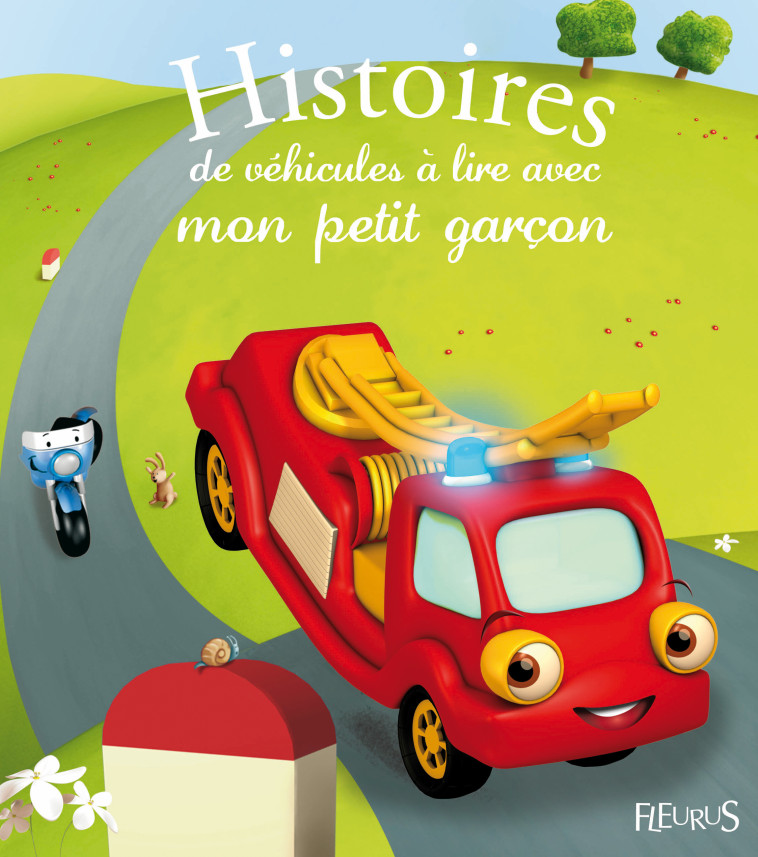 Histoires de véhicules à lire avec mon petit garçon - Collectif Collectif - FLEURUS