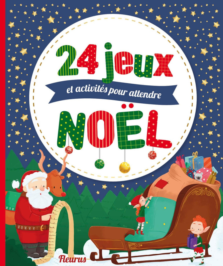 24 jeux, activités et comptines pour attendre Noël - Collectif Collectif - FLEURUS