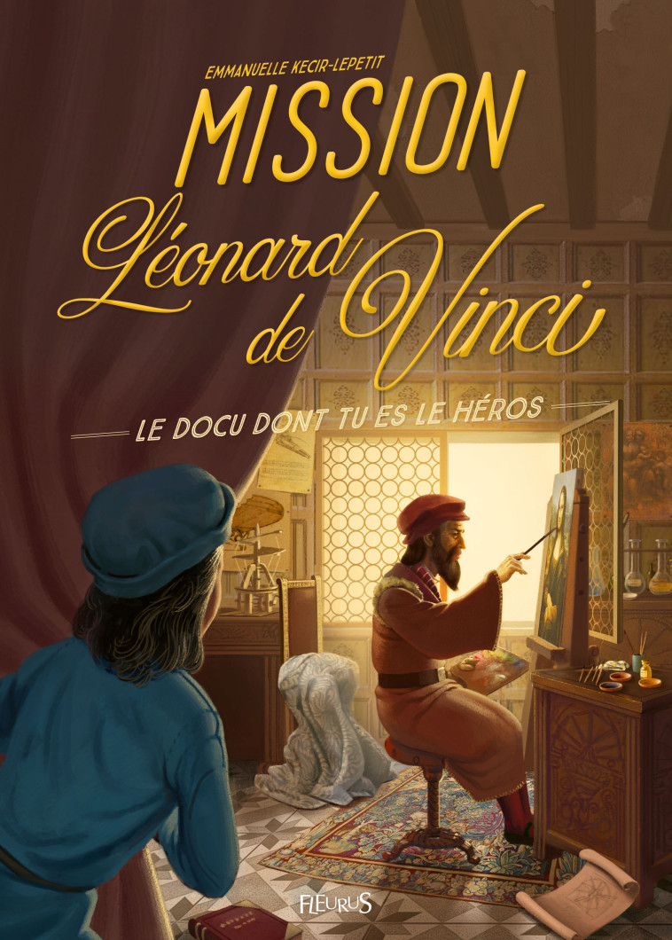 Mission Léonard de Vinci - Lepetit Emmanuelle, Demaegd Arnaud - FLEURUS