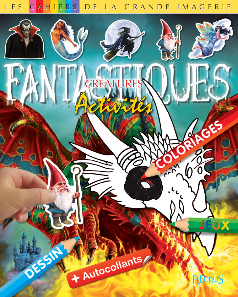 Les Creatures Fantastiques - BEAUMONT Emilie, Tempesta Franco - FLEURUS