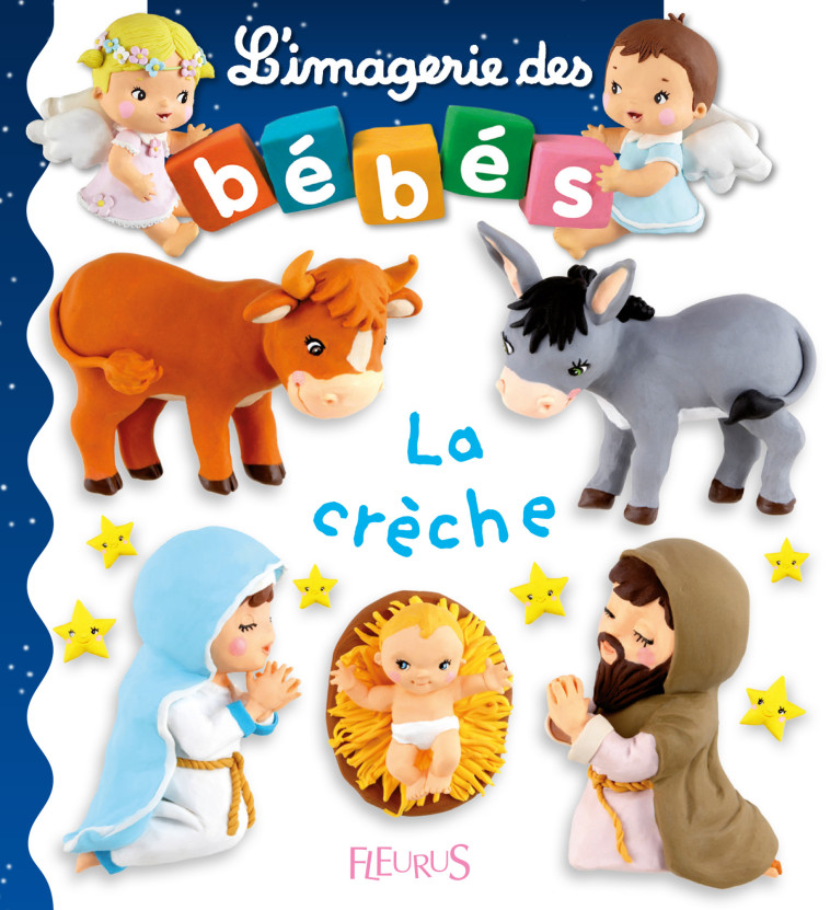 La crèche - BEAUMONT Emilie, Mekdjian Christelle - FLEURUS