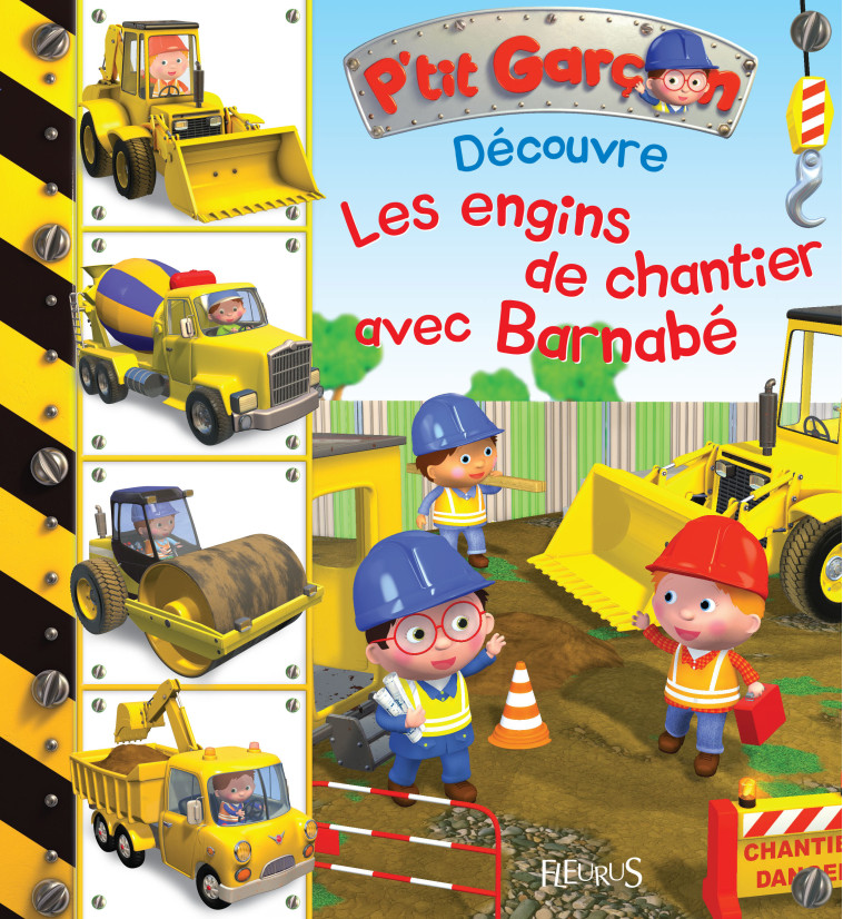 Les engins de chantier avec Barnabé, tome 5 - BEAUMONT Emilie, Nesme Alexis - FLEURUS