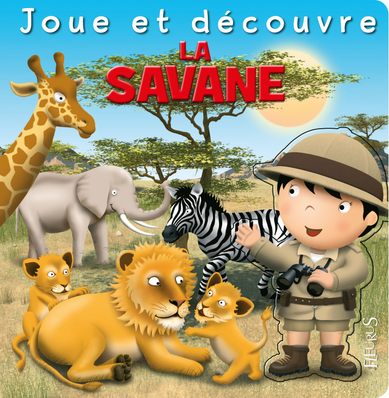 La savane - BEAUMONT Emilie, Landemard Jonathan - FLEURUS