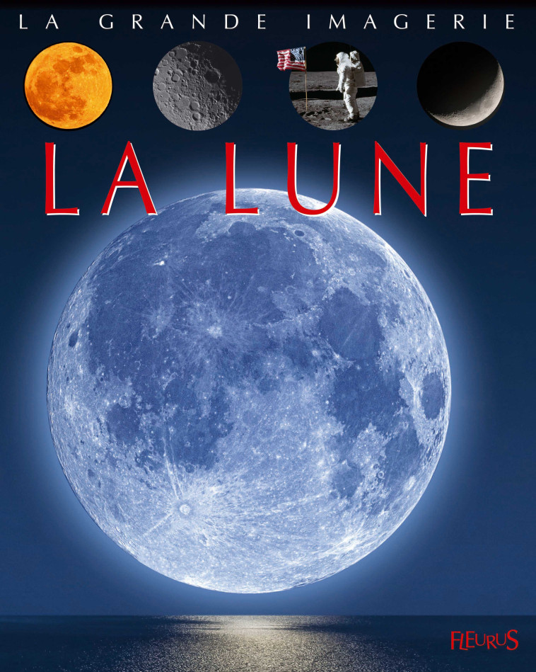 La lune - Delaroche Jack - FLEURUS