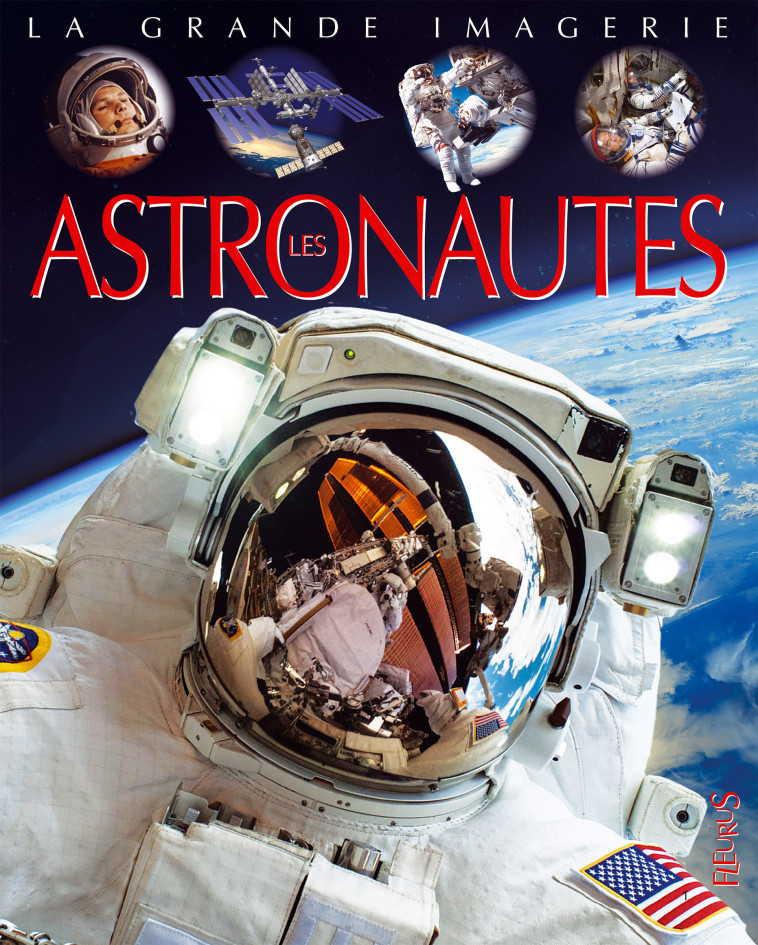 Les astronautes - Delaroche Jack - FLEURUS