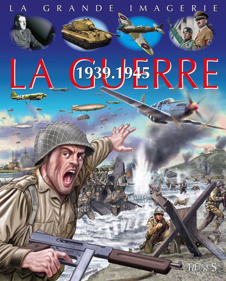 La guerre 1939-1945 - Beaumont Jacques - FLEURUS