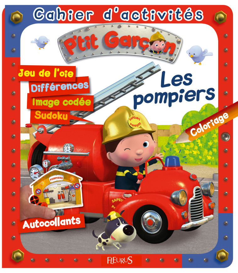 Les pompiers - Nesme Alexis - FLEURUS