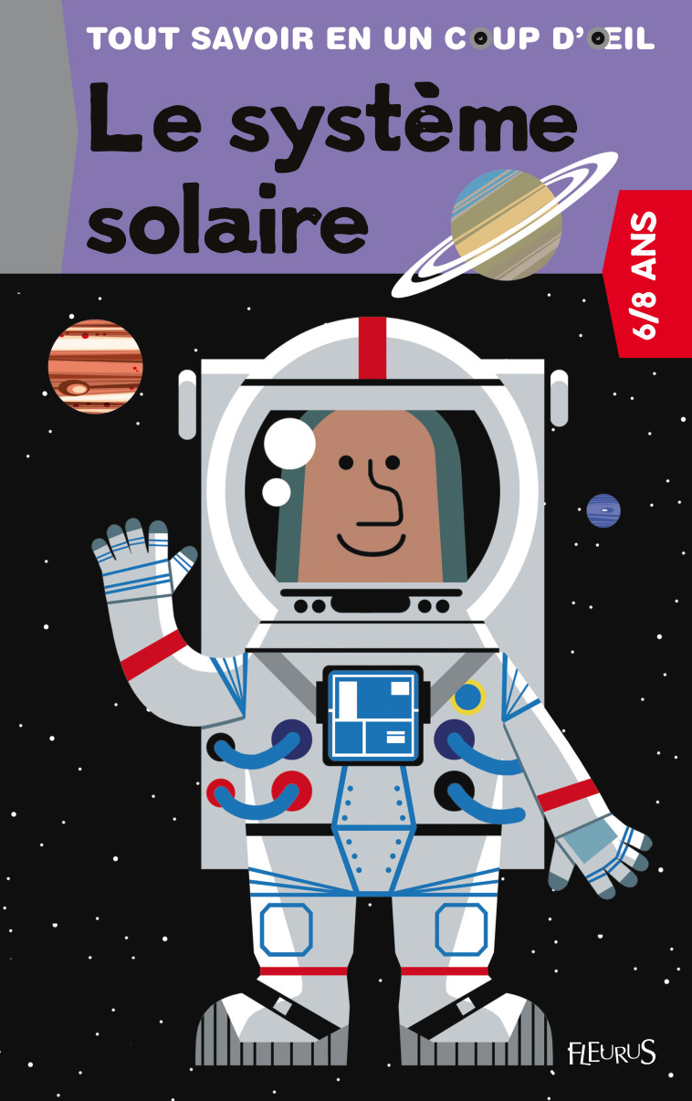 LE SYSTEME SOLAIRE - Mouriaux Pierre-François - FLEURUS