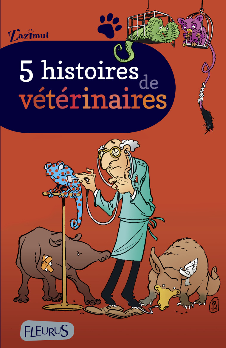 5 HISTOIRES DE VETERINAIRES - Collectif Collectif - FLEURUS