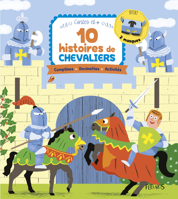 10 histoires de chevaliers - Collectif Collectif - FLEURUS