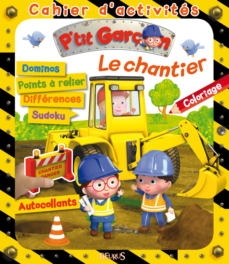 Le chantier - Nesme Alexis - FLEURUS