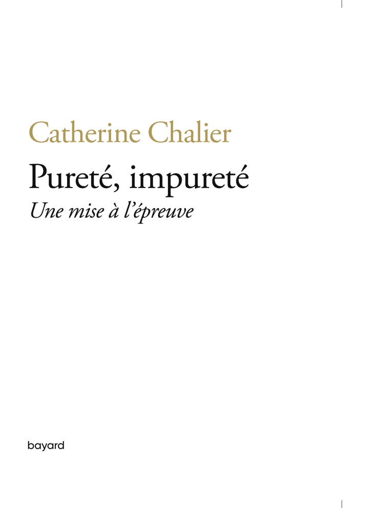 Pureté, impureté. Une mise à l'épreuve - Chalier Catherine - BAYARD ADULTE