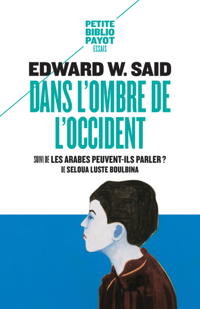 Dans l'ombre de l'Occident - Said Edward W., Boulbina Seloua Luste, Gauthier Léa - PAYOT