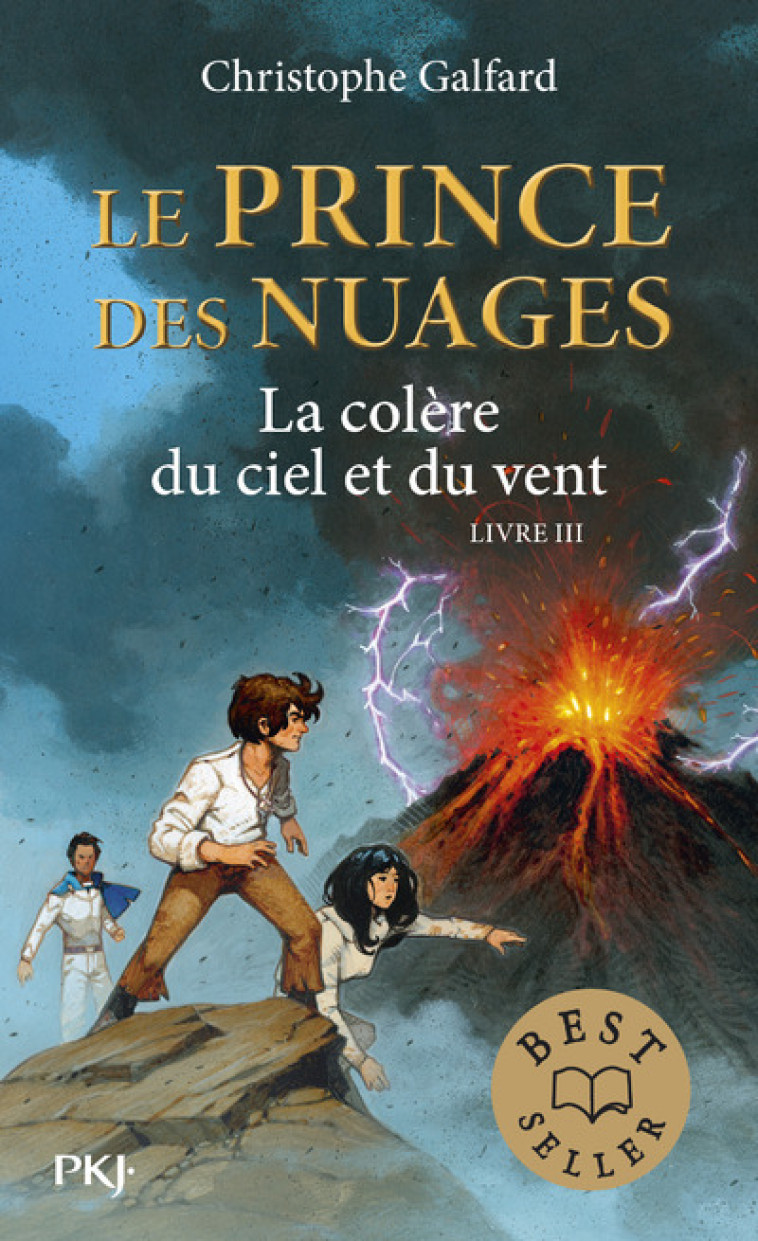 Le Prince des Nuages - tome 3 La colère du ciel et du vent - Galfard Christophe, Dutrait Vincent - POCKET JEUNESSE