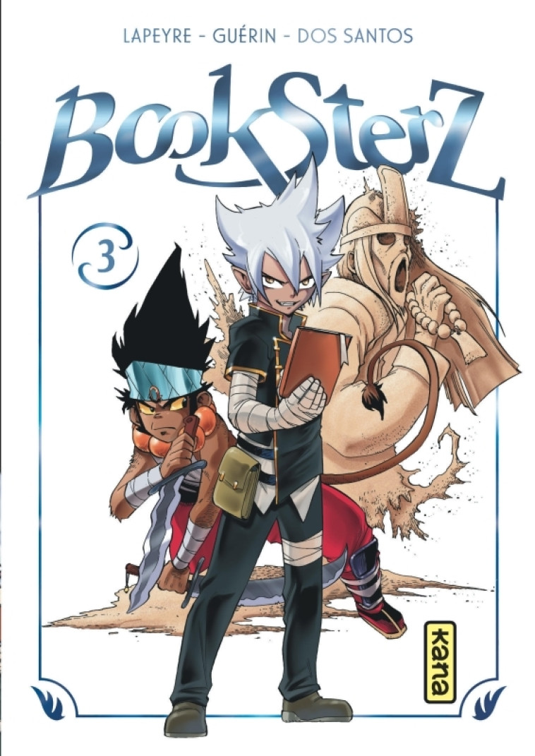 Booksterz - Tome 3 - Lapeyre Guillaume Lapeyre Guillaume, Guerin Rémi Guerin Rémi, Dos Santos Sylvain Dos Santos Sylvain, Lapeyre Guillaume , Guerin Rémi , Dos Santos Sylvain  - KANA