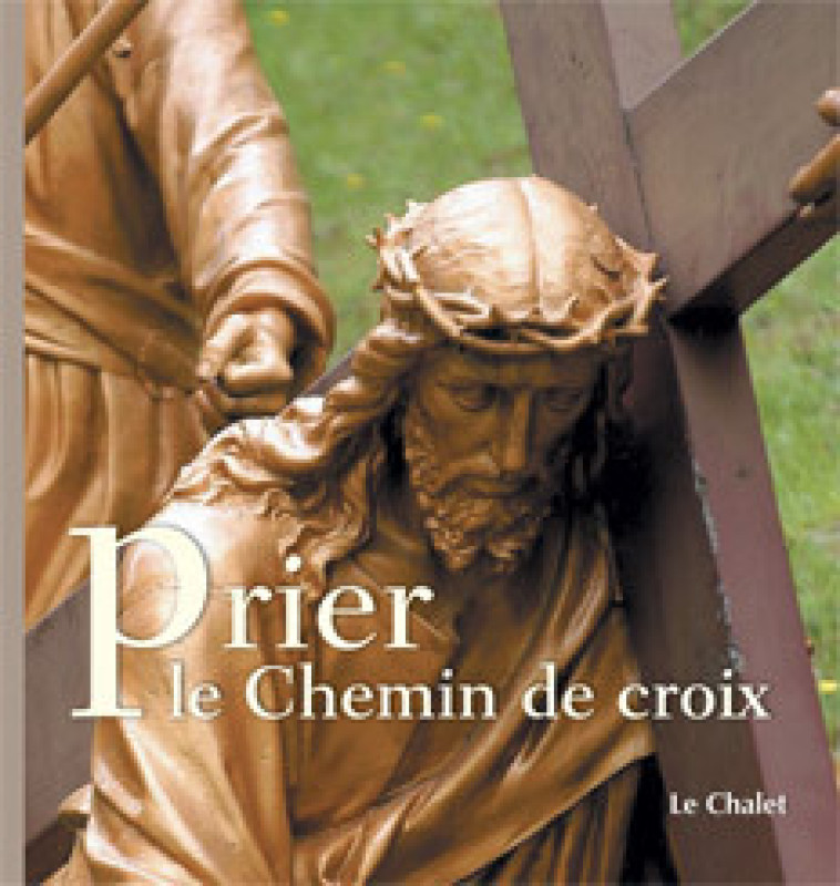 Prier le chemin de croix - Melois Bernadette, Perrier Jacques - MAME