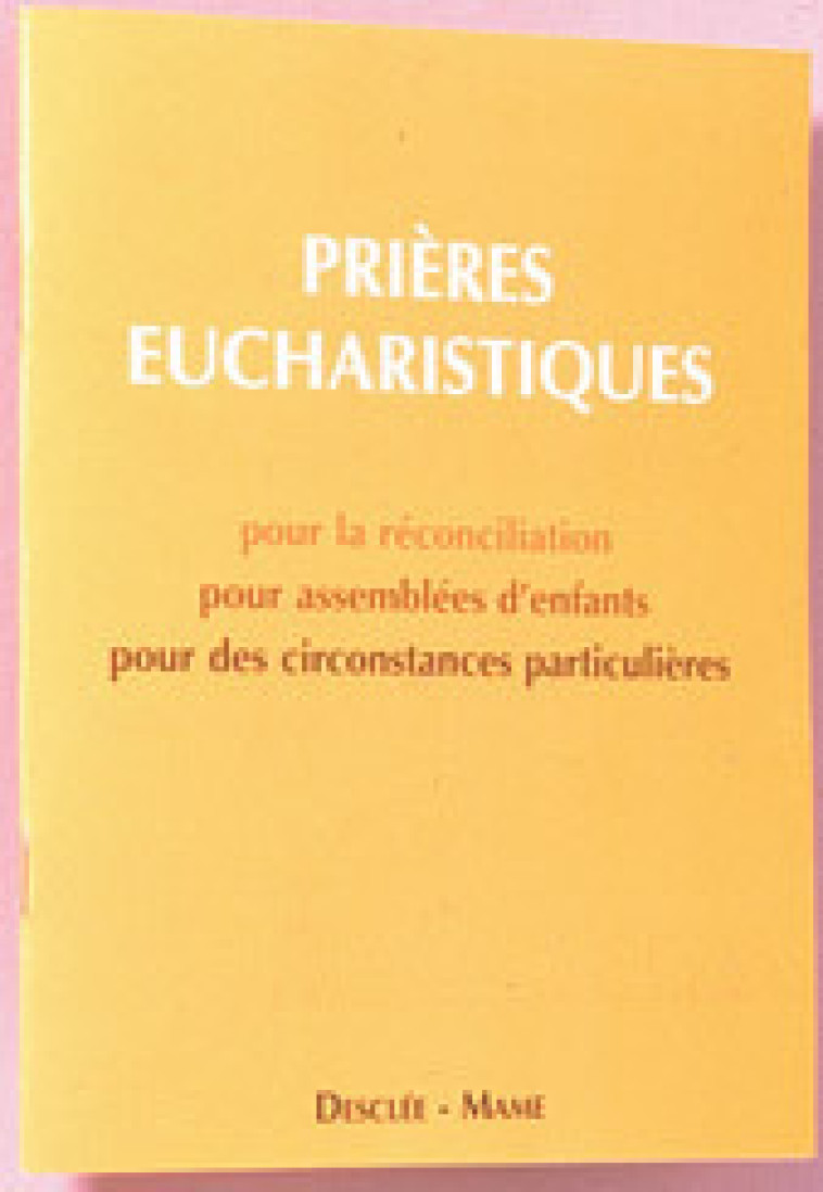 Prières eucharistiques / PF - A.E.L.F. A.E.L.F. - MAME DESCLEE