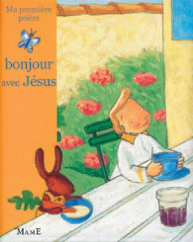 Bonjour avec Jésus - Amiot Karine-Marie, Brunelet Madeleine - MAME