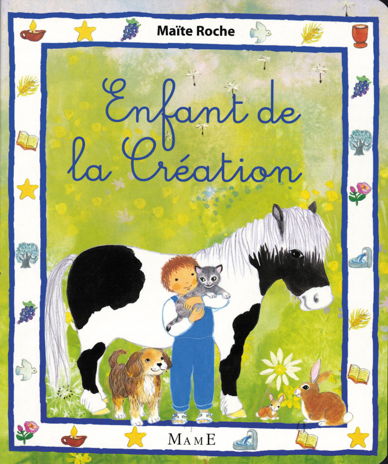 ENFANT DE LA CREATION - ROCHE Maïte - MAME