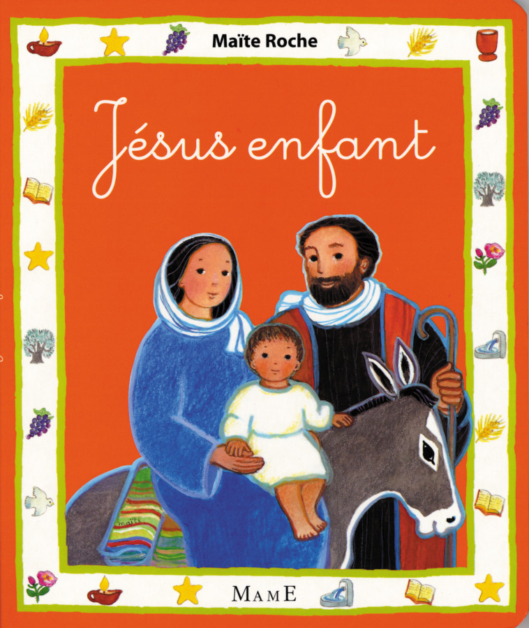 JESUS ENFANT - ROCHE Maïte - MAME