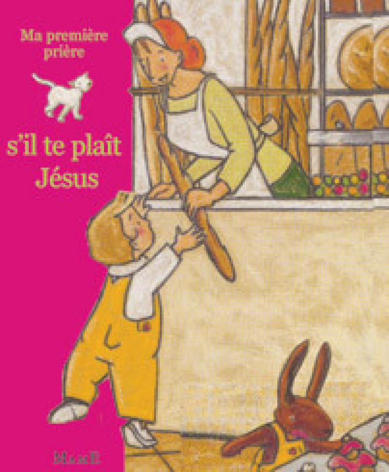 S'IL TE PLAIT JESUS - Amiot Karine-Marie, Brunelet Madeleine - MAME