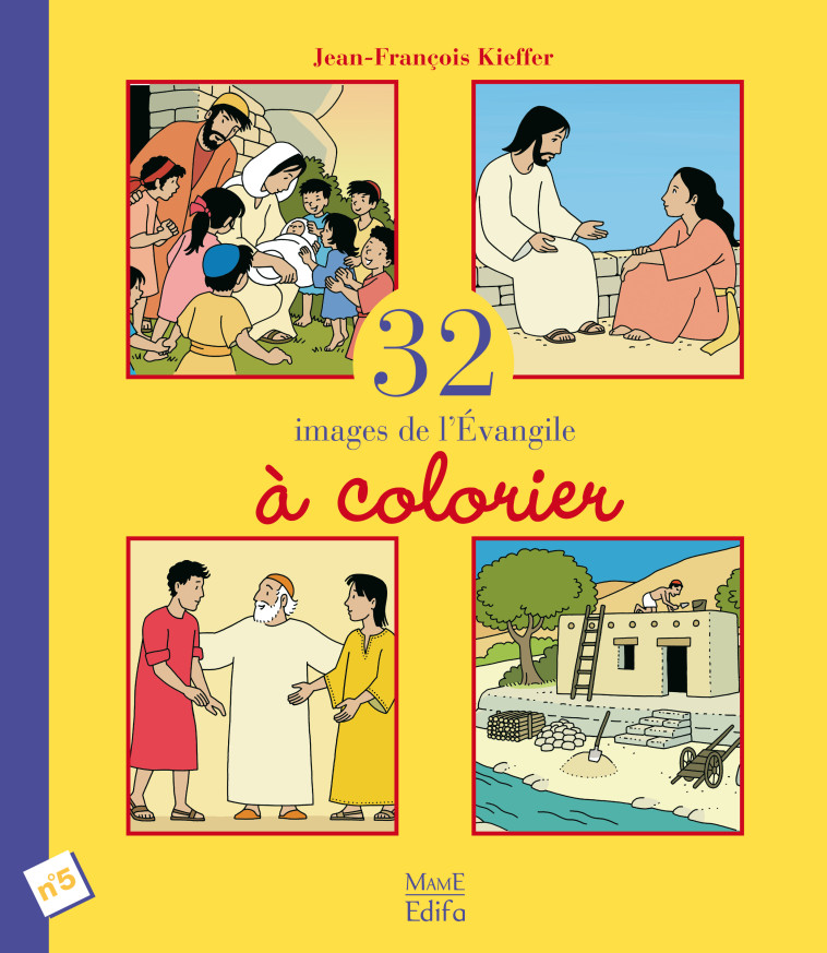 CAHIER DE COLORIAGES N°5 - Kieffer Jean-François - MAME