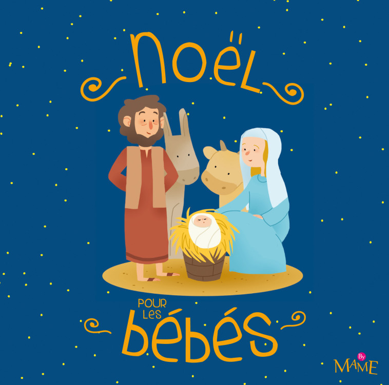 NOEL POUR LES BEBES - C. Maëlle - MAME