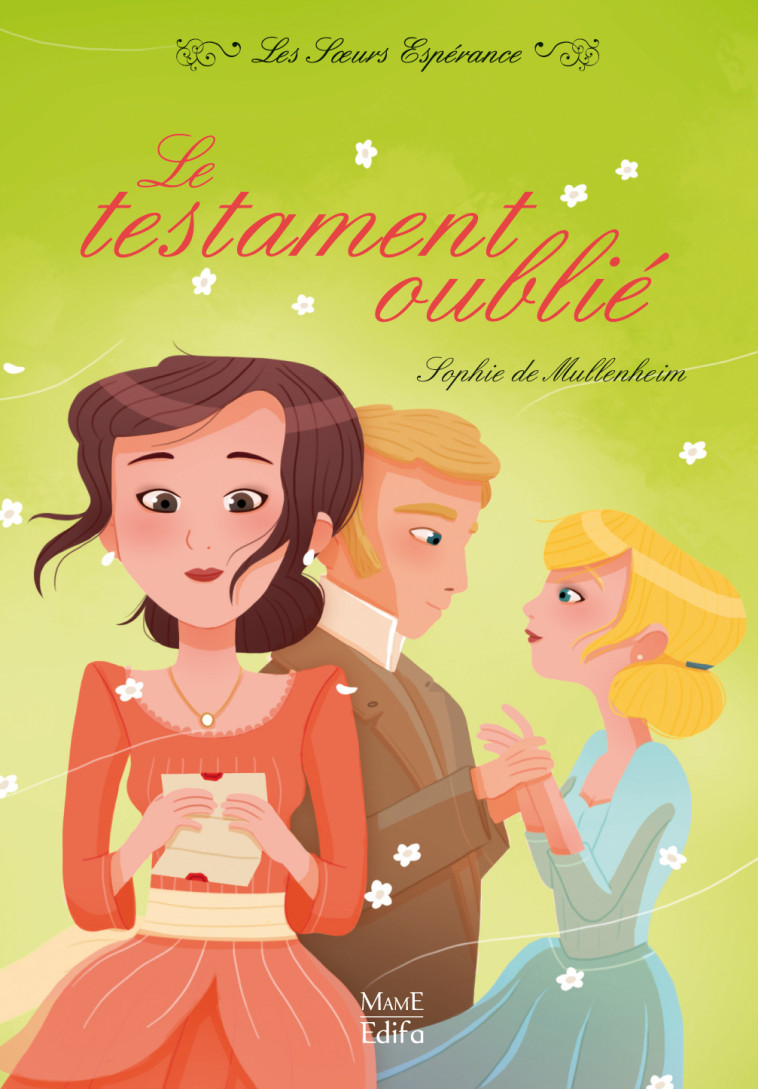 4 - Le testament oublié - de Mullenheim Sophie, C. Maëlle - MAME