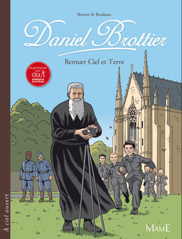 Daniel Brottier, remuer ciel et terre - Brunor Brunor, Duphot Hervé - MAME