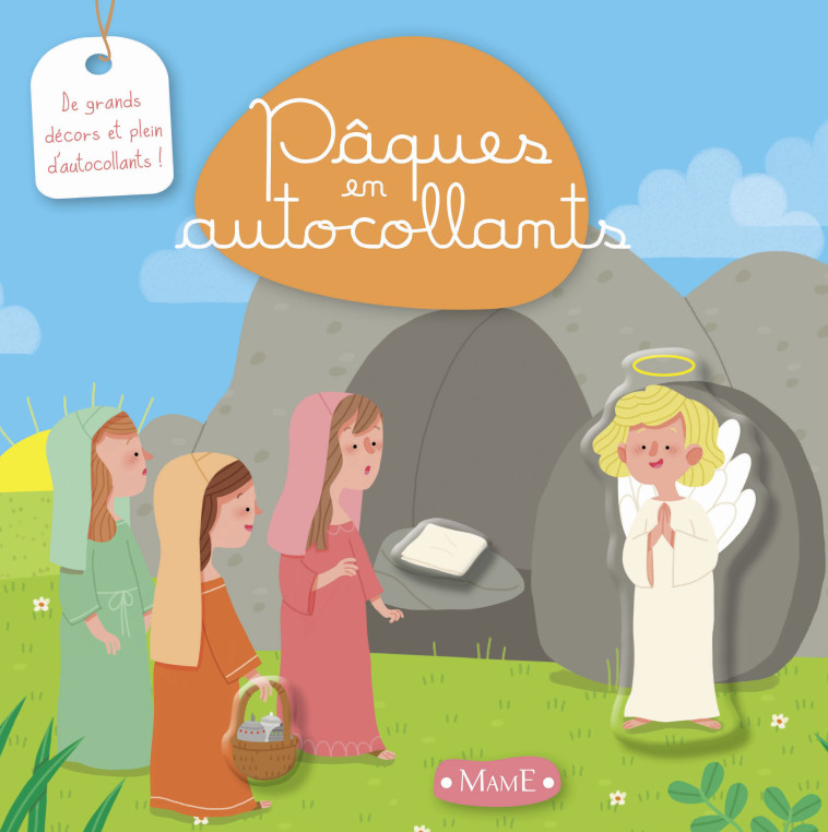 PAQUES EN AUTOCOLLANTS - C. Maëlle - MAME