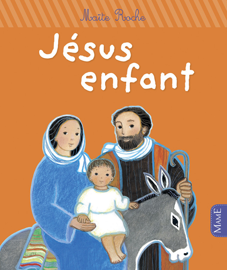 Jésus enfant - NE - ROCHE Maïte - MAME