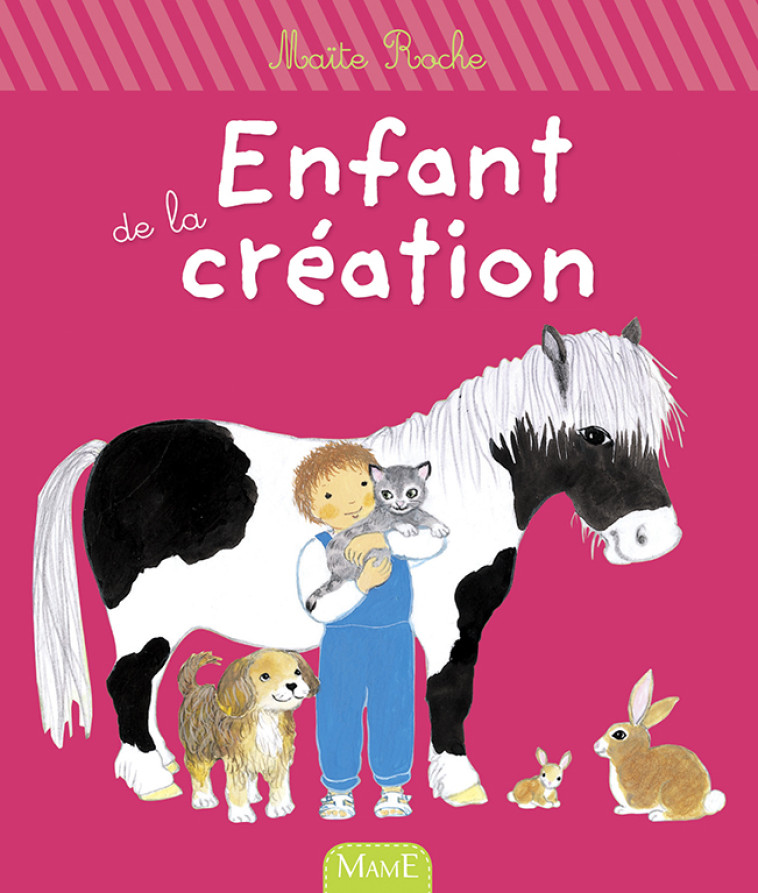 Enfant de la création - NE - ROCHE Maïte - MAME