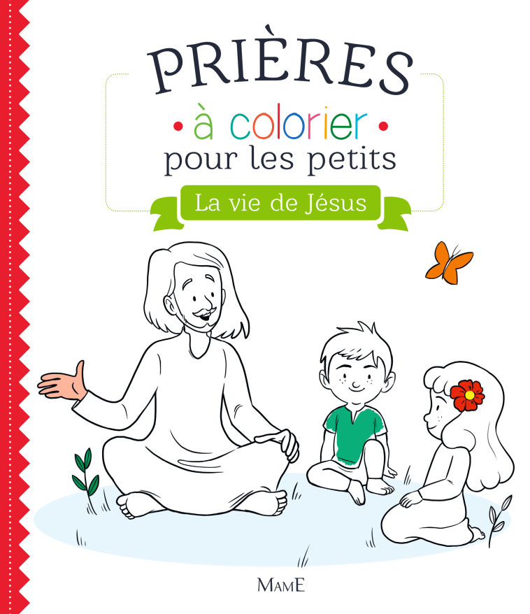 La vie de Jésus - GROSSETETE Charlotte, Saltel Margaux - MAME