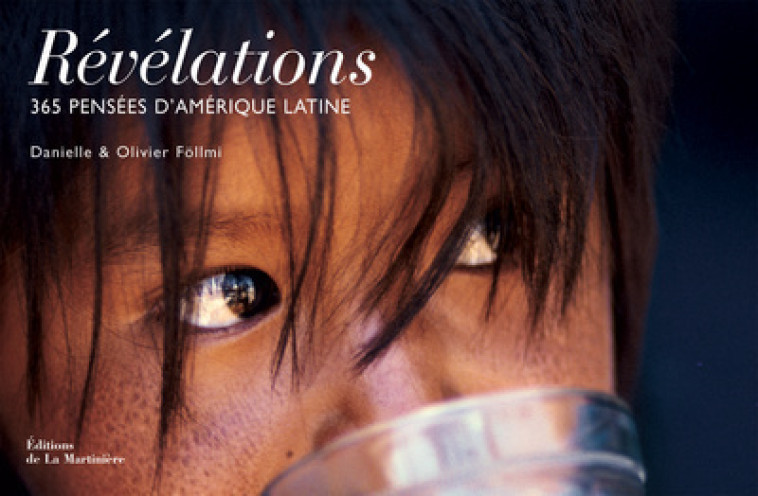 Révélations - Föllmi Danielle, FÖLLMI Olivier - MARTINIERE BL