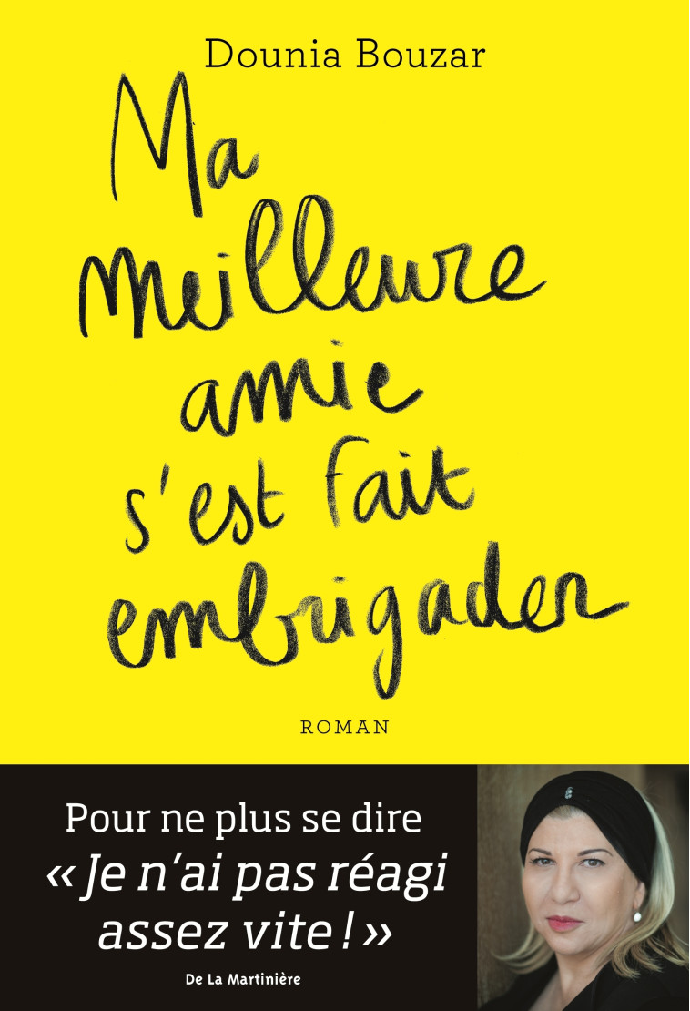 Ma meilleure amie s'est fait embrigader - Bouzar Dounia - MARTINIERE J