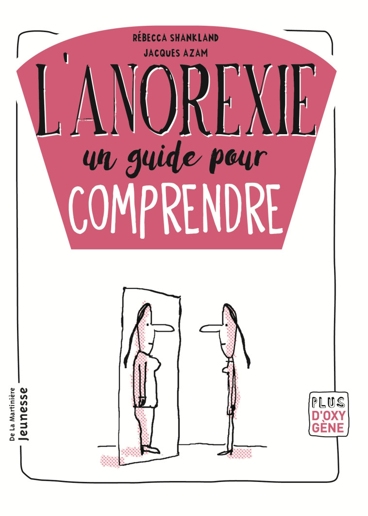 L'Anorexie, un guide pour comprendre - Shankland Rébecca, Azam Jacques - MARTINIERE J