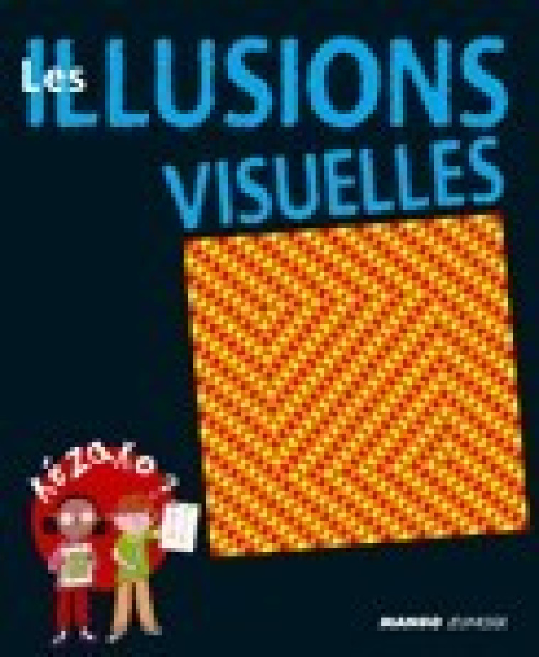 Les illusions visuelles - Nessmann Philippe, Allen Peter - MANGO