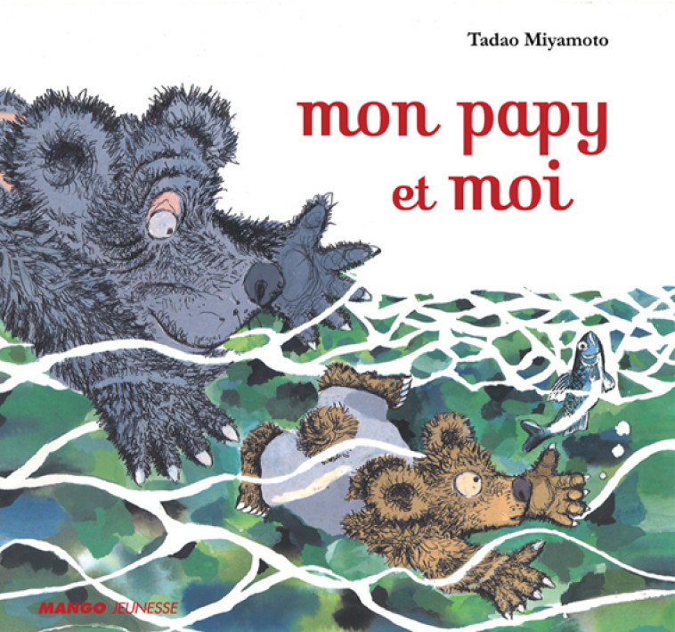 Mon papy et moi - MIYAMOTO Tadao - MANGO