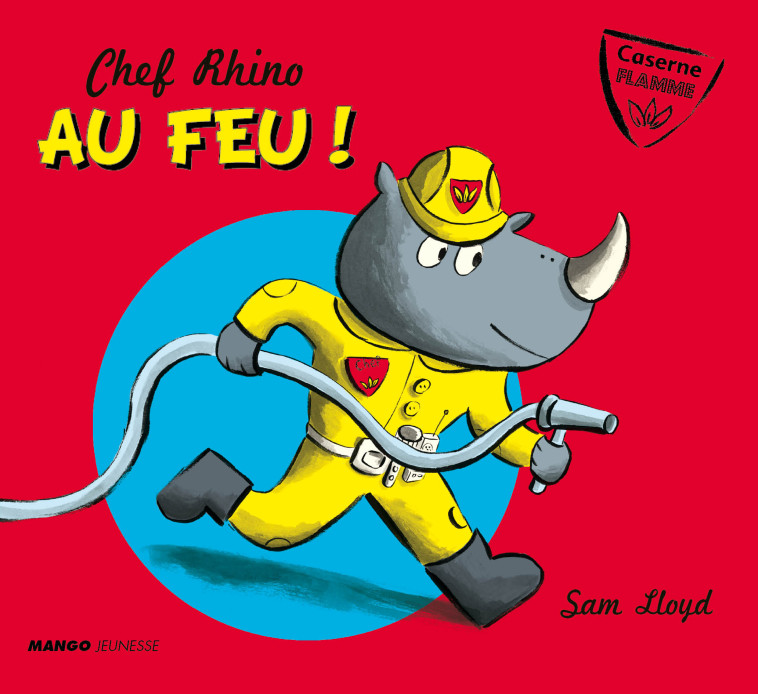 CHEF RHINO AU FEU ! - Lloyd Sam - MANGO