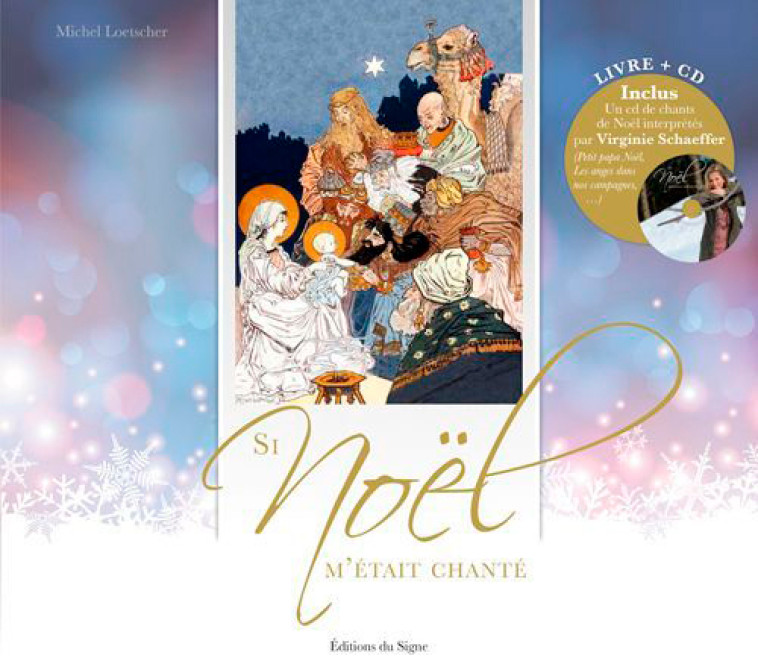 Si Noël M'Était Chanté Livre + Cd - LOETSCHER M - SIGNE