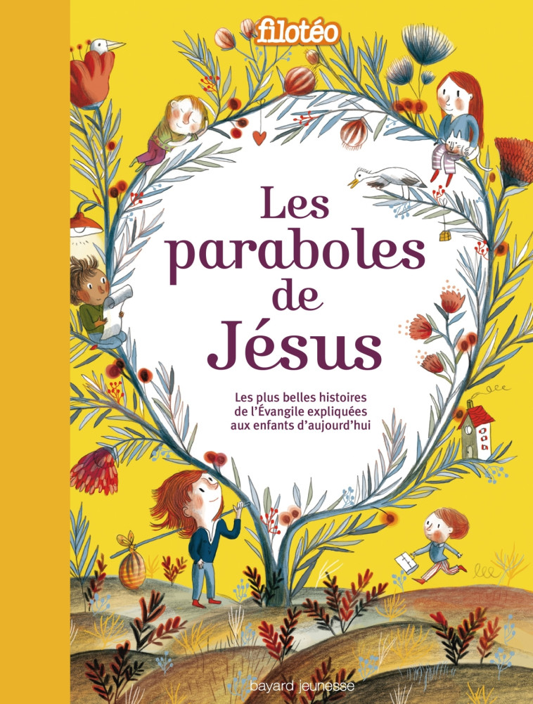 Les paraboles de Jésus - du Bouetiez Anne-Sophie, Fournier Le Ray Anne-Laure, Boulet Gwénaëlle, AUBINAIS MARIE, Perrin Clotilde, Jeancourt-Galignani Bénédicte - BAYARD SOLEIL