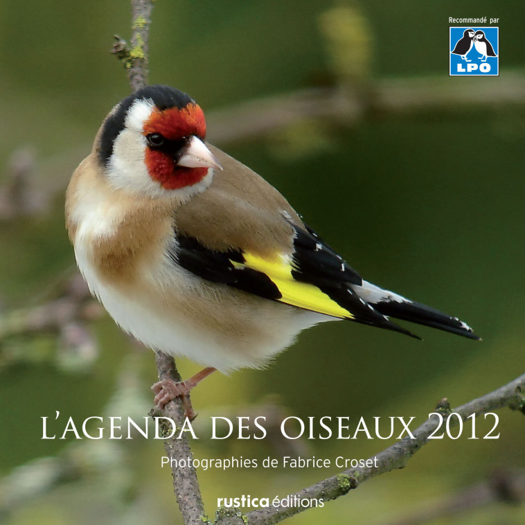 L'agenda des oiseaux 2012 - Croset Fabrice - RUSTICA