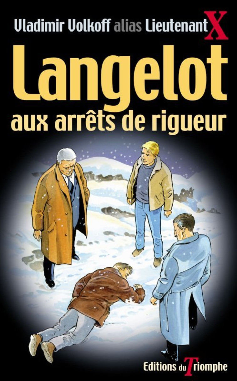 Langelot aux arrêts de rigueur - Volkoff Vladimir - TRIOMPHE