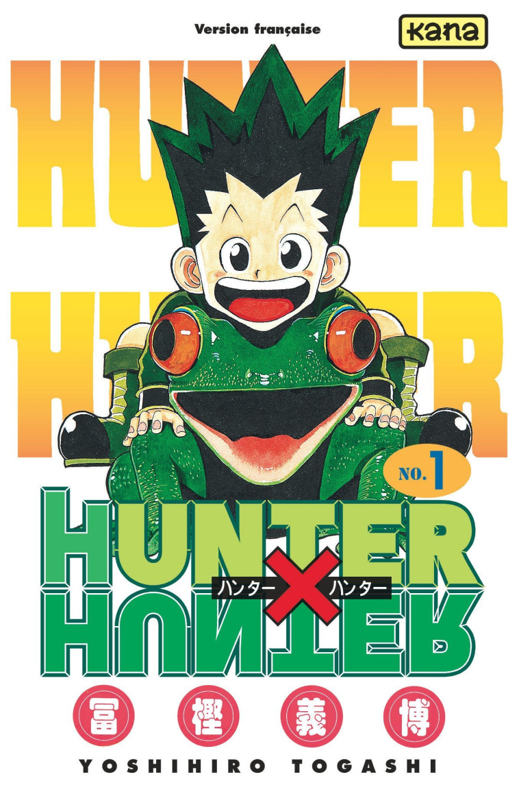 Hunter X Hunter - Tome 1 - Yoshihiro Togashi Yoshihiro Togashi - KANA