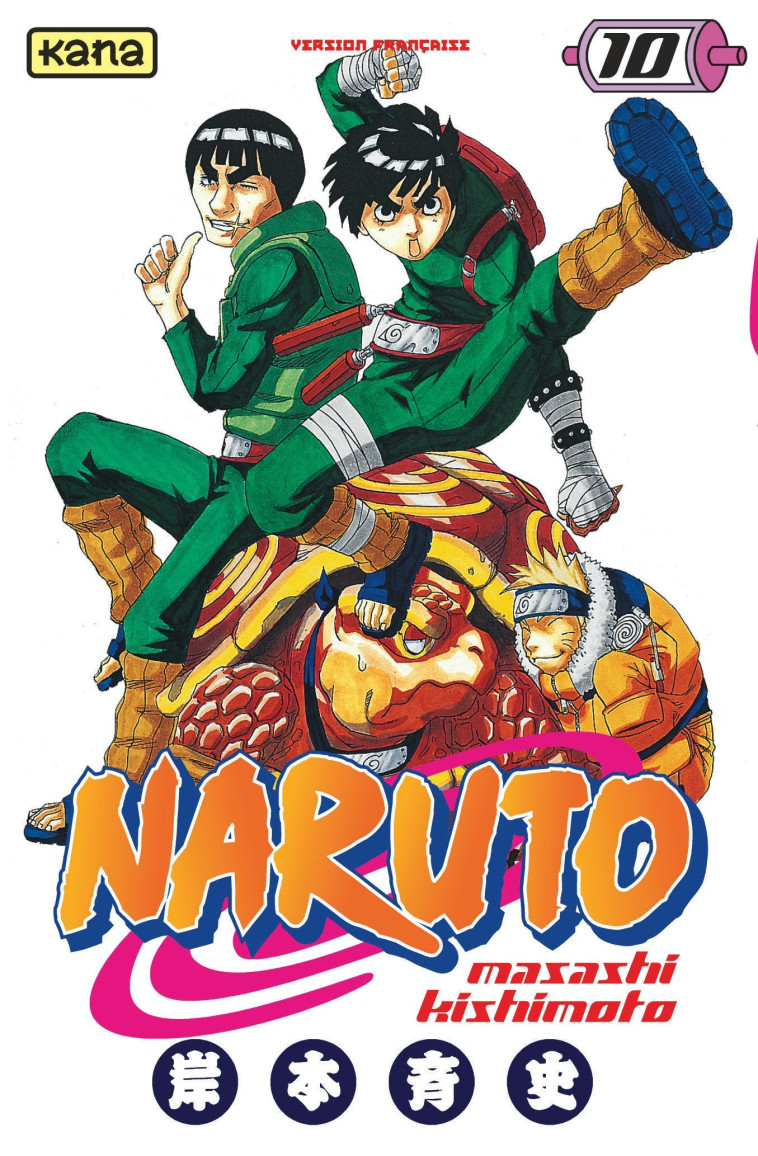 Naruto - Tome 10 - Masashi Kishimoto Masashi Kishimoto - KANA