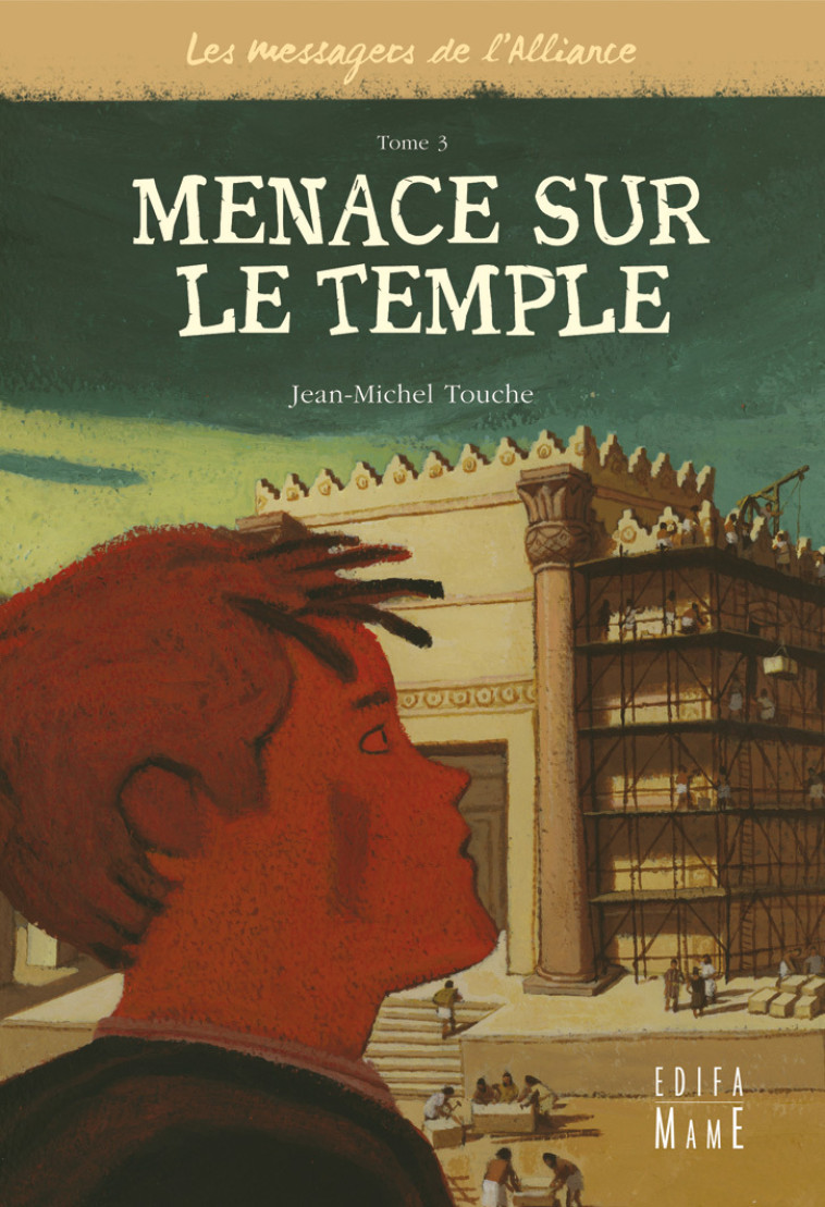 3 - Menace sur le Temple - Touche Jean-Michel - MAME