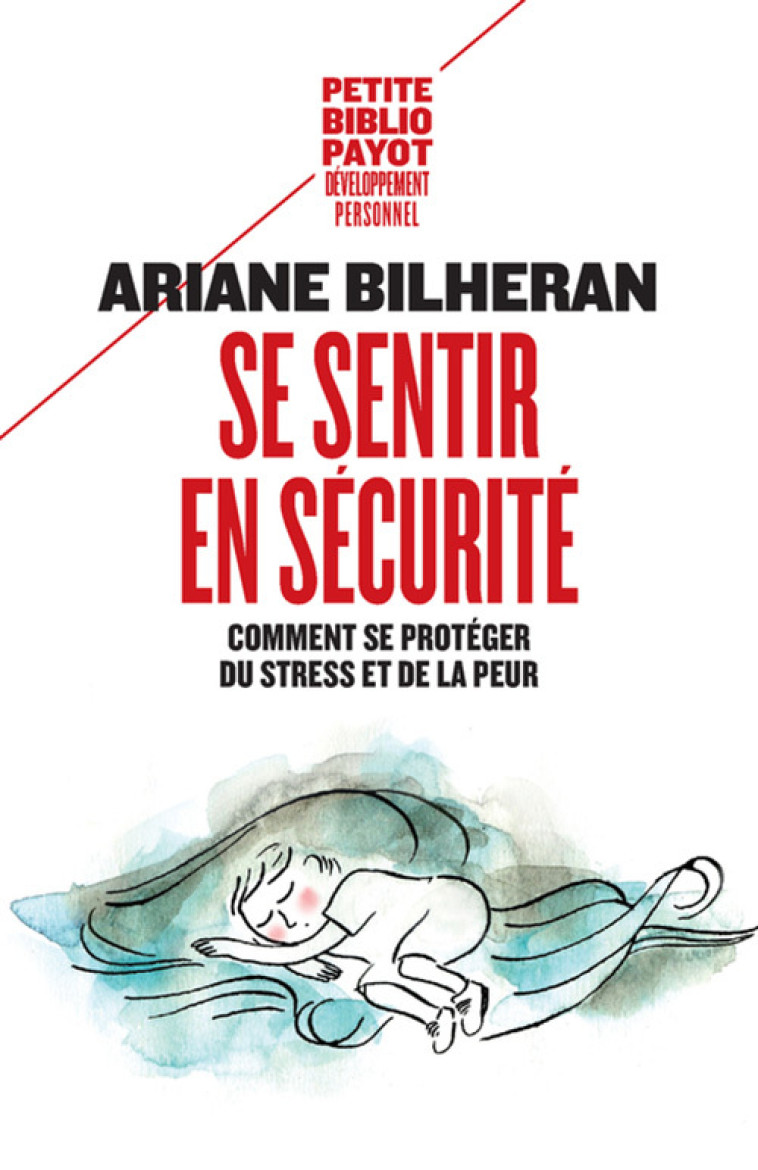 Se sentir en sécurité - Bilheran Ariane - PAYOT